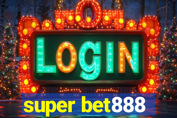 super bet888